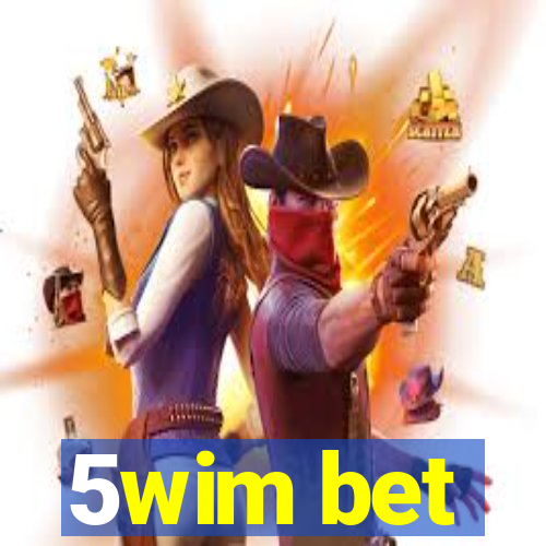 5wim bet