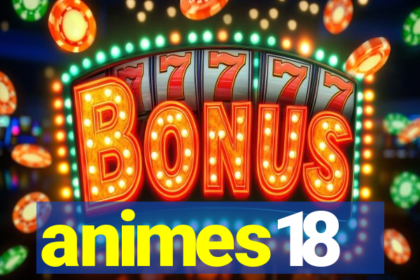 animes18