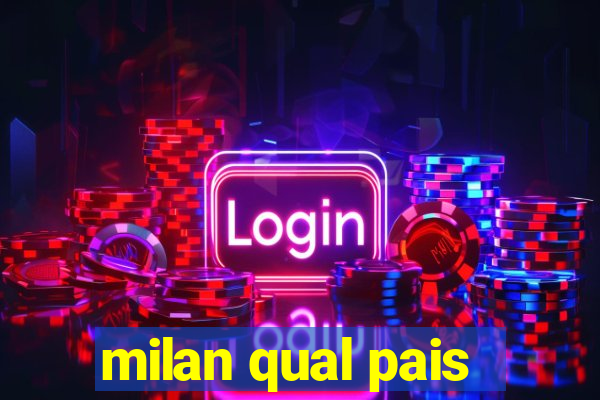 milan qual pais