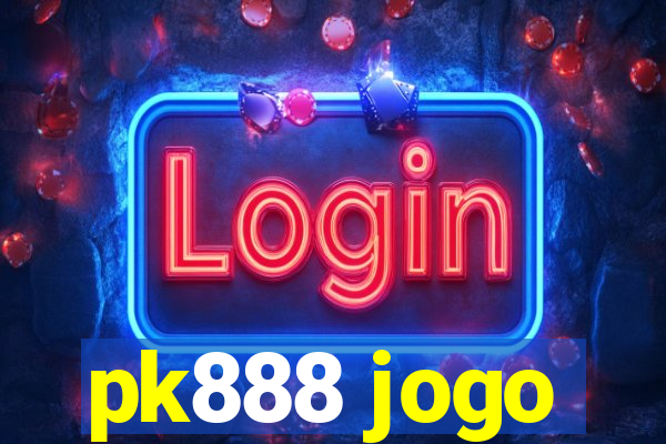 pk888 jogo