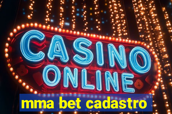 mma bet cadastro