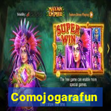Comojogarafun