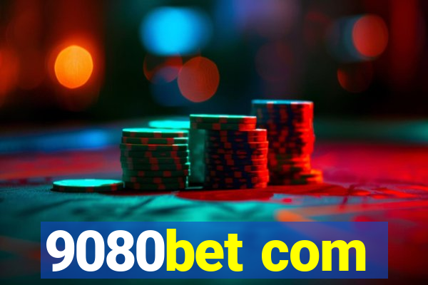 9080bet com