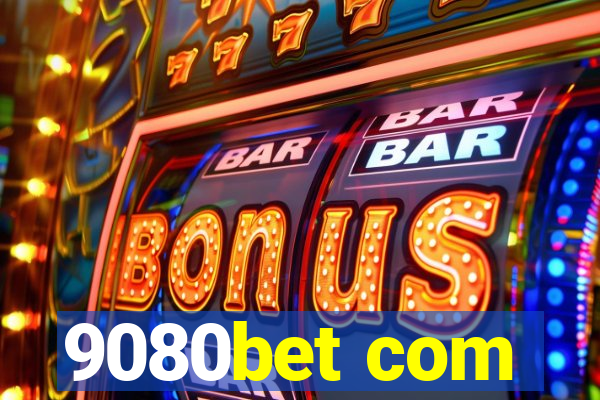 9080bet com