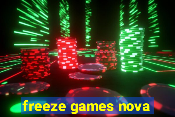 freeze games nova