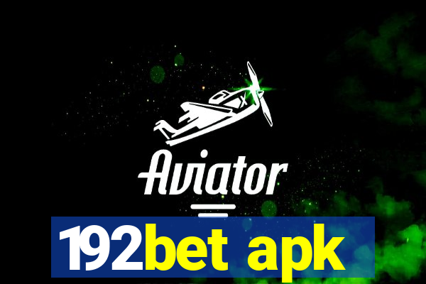 192bet apk