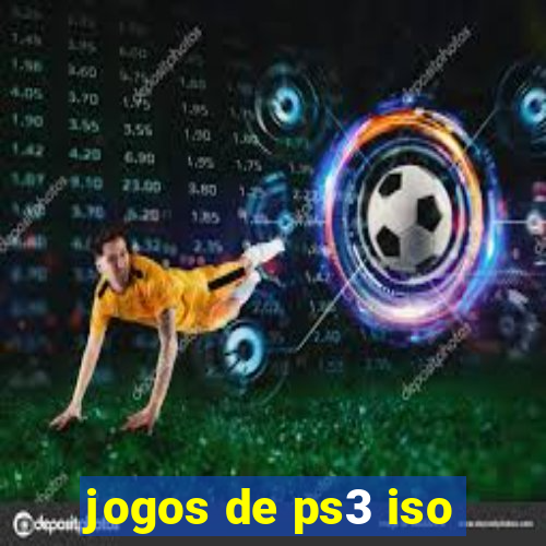 jogos de ps3 iso