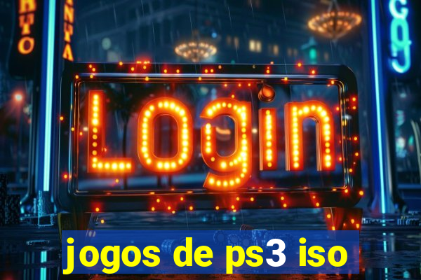 jogos de ps3 iso