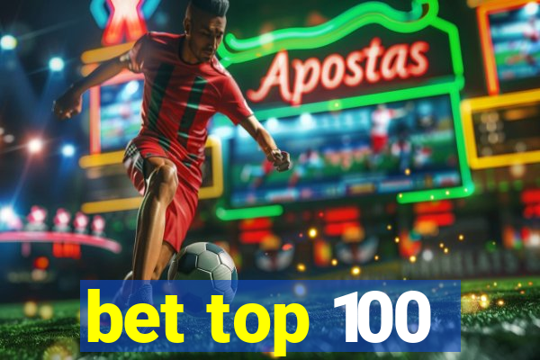 bet top 100