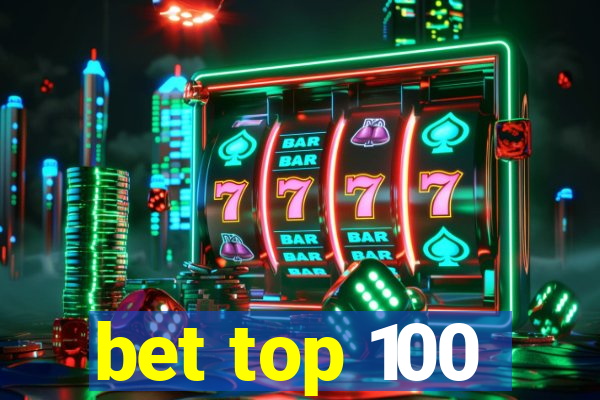 bet top 100