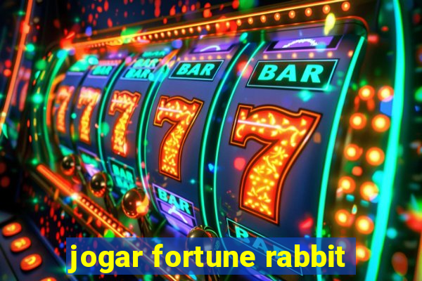 jogar fortune rabbit