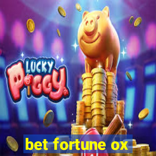 bet fortune ox
