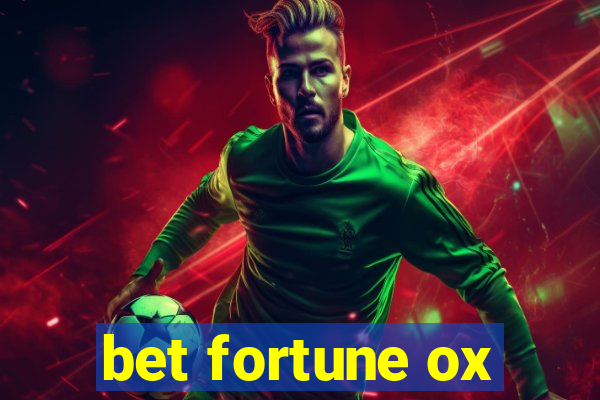 bet fortune ox