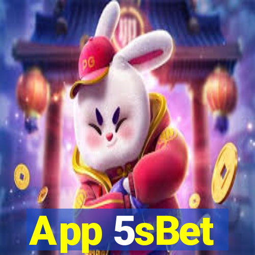 App 5sBet