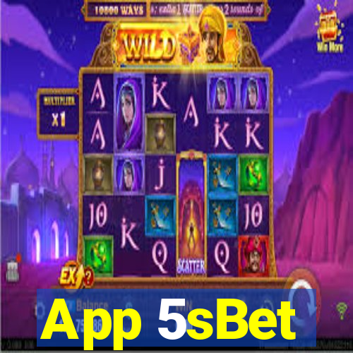 App 5sBet