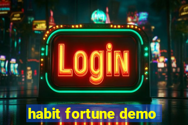 habit fortune demo