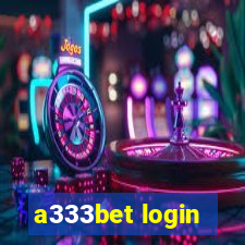 a333bet login