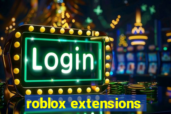 roblox extensions