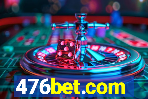 476bet.com