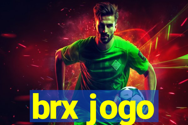brx jogo