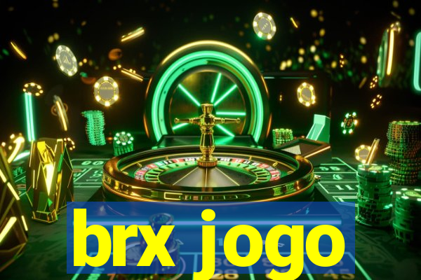 brx jogo