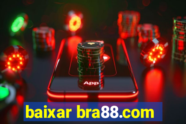 baixar bra88.com