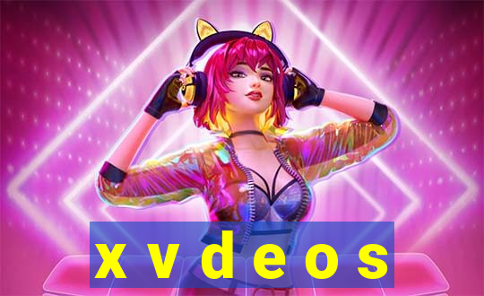 x v d e o s