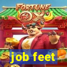 job feet