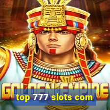 top 777 slots com