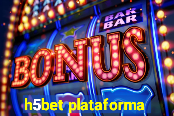 h5bet plataforma