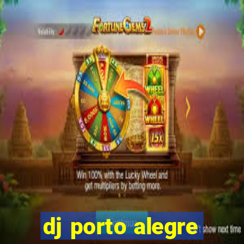 dj porto alegre