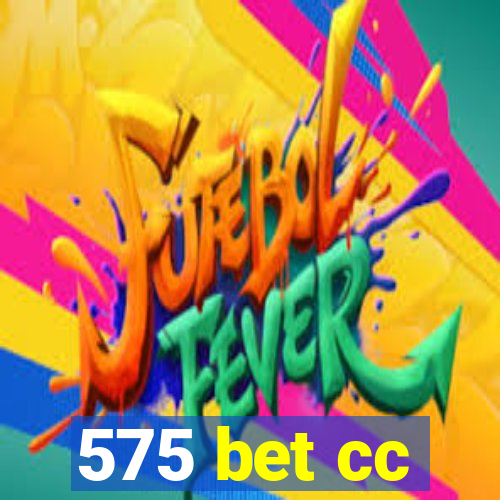 575 bet cc