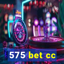 575 bet cc