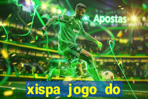xispa jogo do bicho tabela
