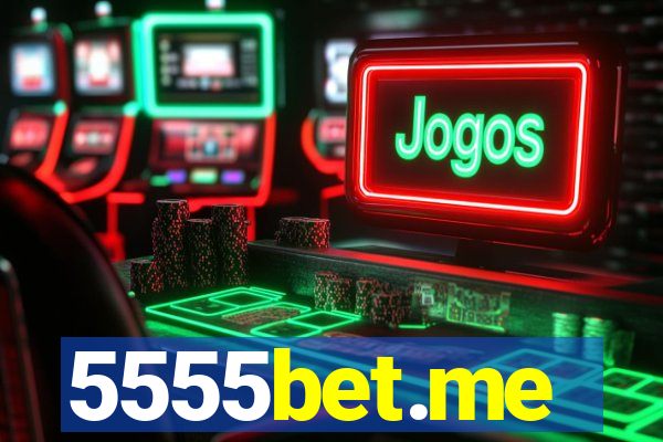5555bet.me