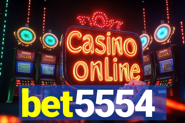 bet5554
