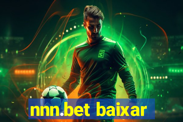 nnn.bet baixar