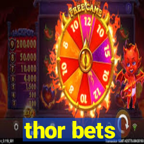 thor bets