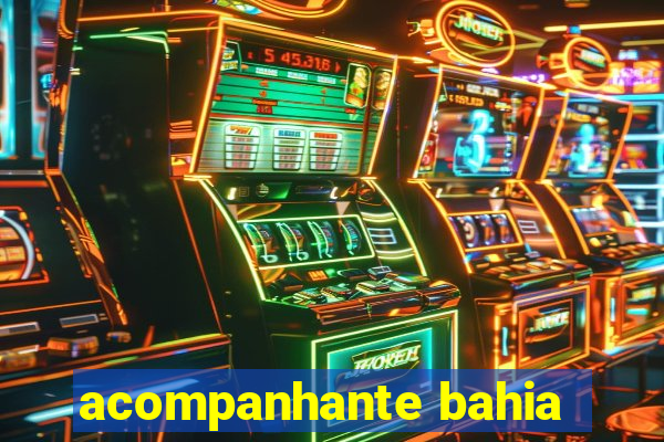 acompanhante bahia