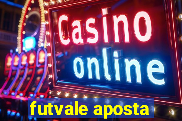 futvale aposta