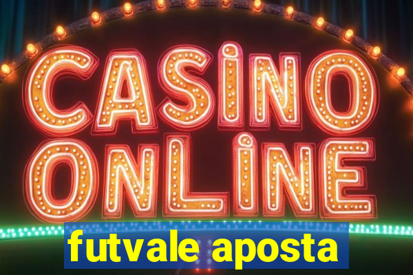 futvale aposta