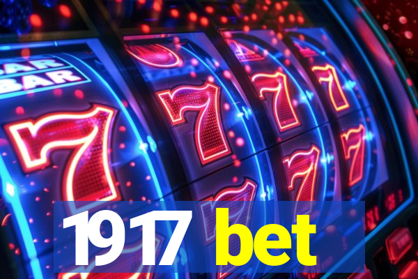 1917 bet