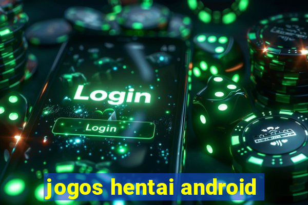 jogos hentai android