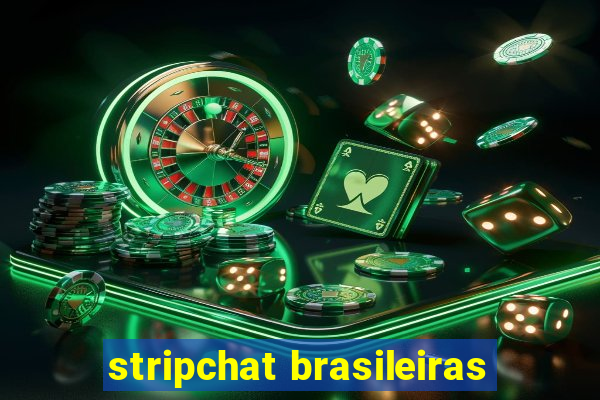 stripchat brasileiras