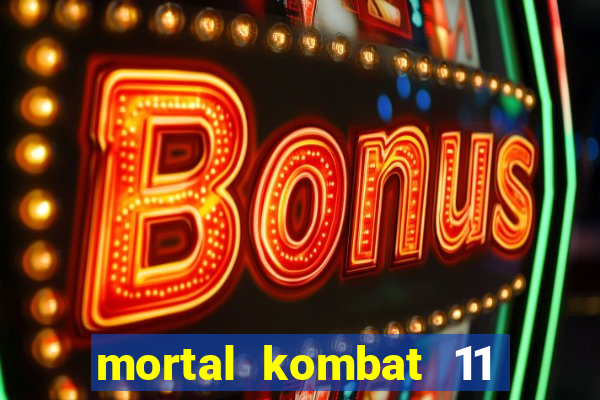 mortal kombat 11 apk mobile