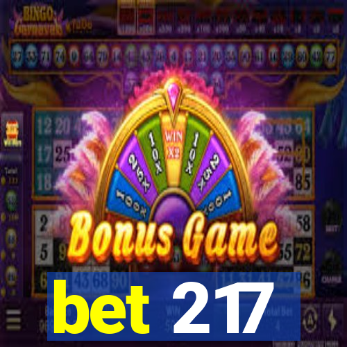 bet 217