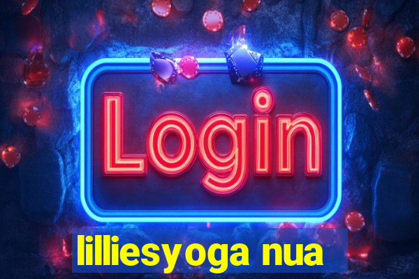 lilliesyoga nua