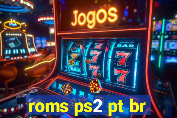 roms ps2 pt br