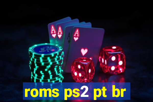 roms ps2 pt br