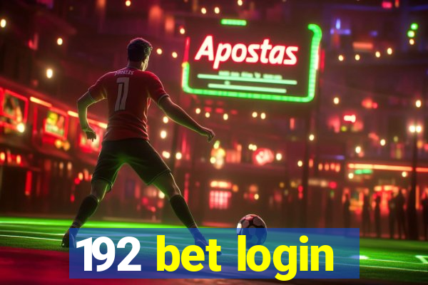 192 bet login